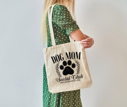 Dog Mom Social Club Canvas Bag