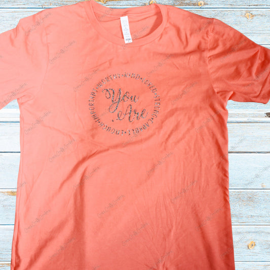 You Are T-Shirt