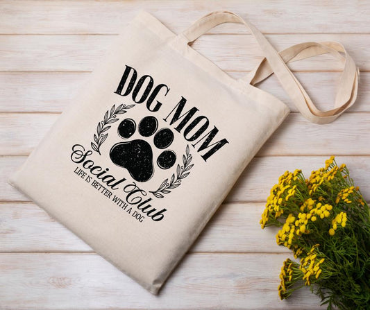 Dog Mom Social Club Canvas Bag