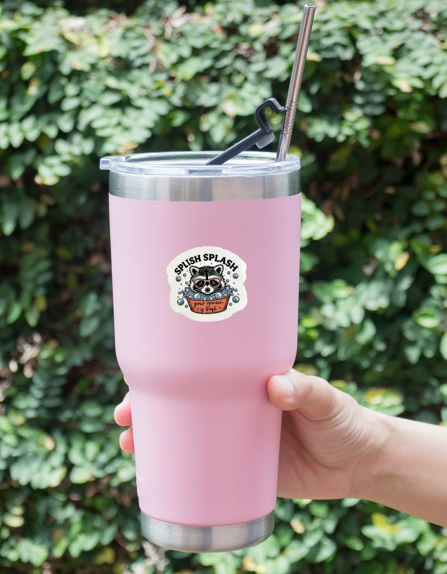 Splish Splash Your Opinion Is Trash Raccoon Sticker