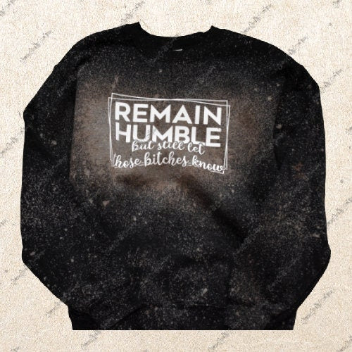 Remain Humble Crewneck