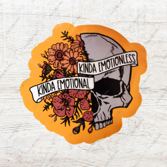 Kinda Emotional Kinda Emotionless Sticker