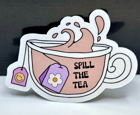 Spill The Tea Sticker
