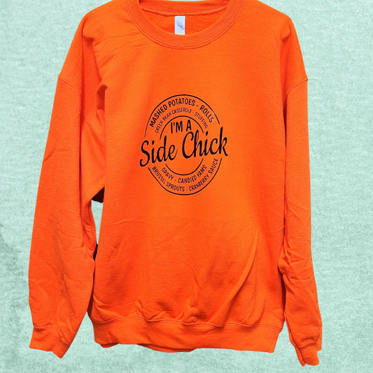 I'm A Side Chick Crewneck Sweater
