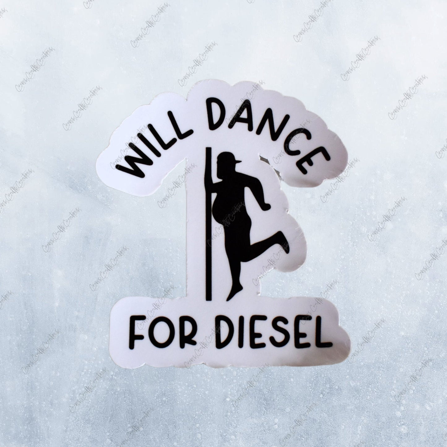 Will Dance For Diesel Sticker