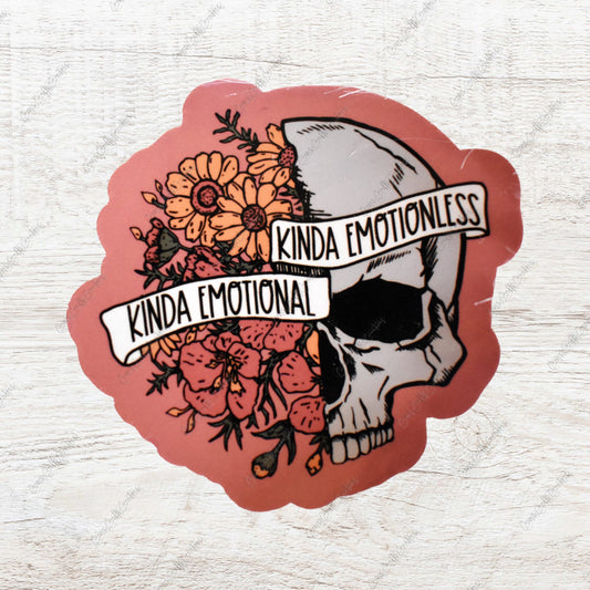 Kinda Emotional Kinda Emotionless Sticker